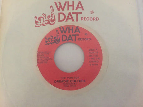 Dreadie Culture : Deh Pon Top (7")