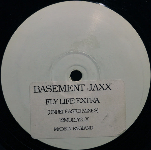 Basement Jaxx : Fly Life Extra (Unreleased Mixes) (12", W/Lbl)