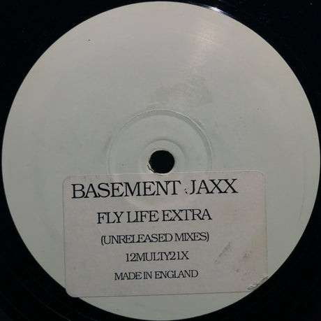 Basement Jaxx : Fly Life Extra (Unreleased Mixes) (12", W/Lbl)