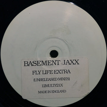 Basement Jaxx : Fly Life Extra (Unreleased Mixes) (12", W/Lbl)
