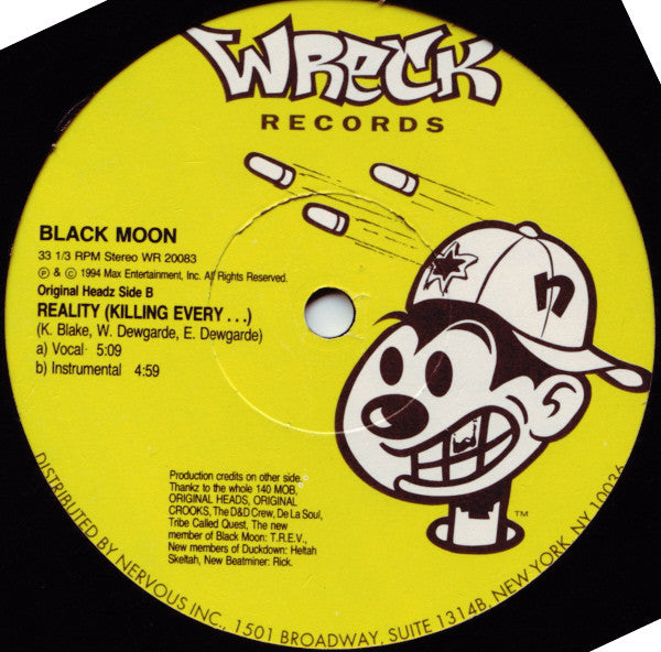 Black Moon : I Got Cha Opin / Reality (Killing Every...) (12")