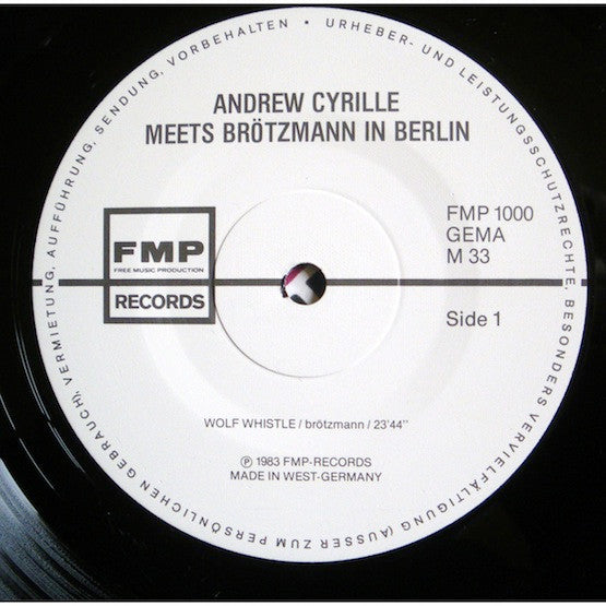 Andrew Cyrille Meets Peter Brötzmann : Andrew Cyrille Meets Brötzmann In Berlin (LP)
