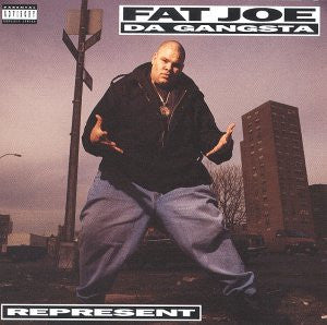 Fat Joe Da Gangsta* : Represent (LP, Album, RP)