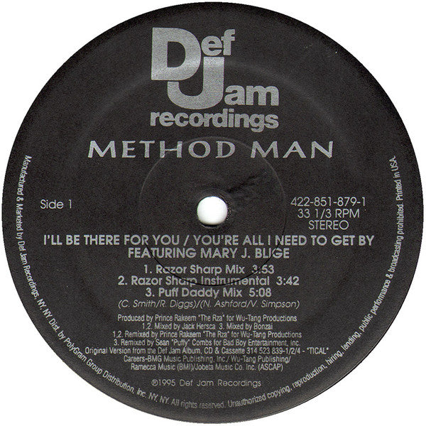 Method Man Featuring Mary J. Blige : I'll Be There For You / You're All I Need To Get By (12")