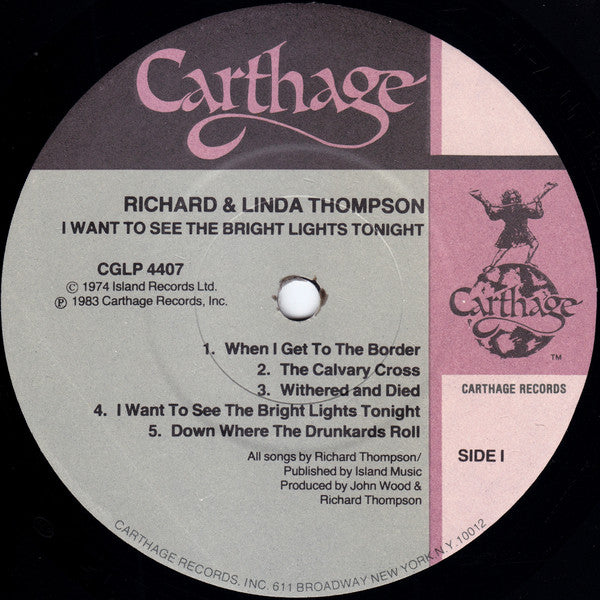 Richard & Linda Thompson : I Want To See The Bright Lights Tonight (LP, Album, RE)