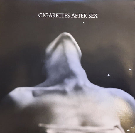 Cigarettes After Sex : I. (12", EP, RE)
