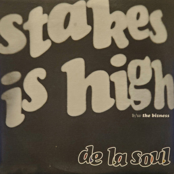 De La Soul : Stakes Is High (12", Promo)