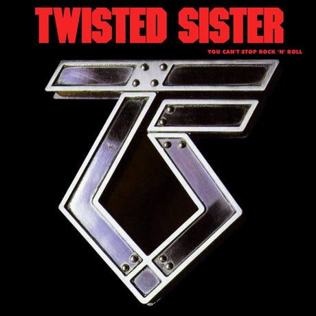 Twisted Sister : You Can't Stop Rock 'N' Roll (LP, Album)