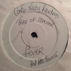 Tribe Of Issachar Feat: Peter Bouncer : Fever (12", W/Lbl)
