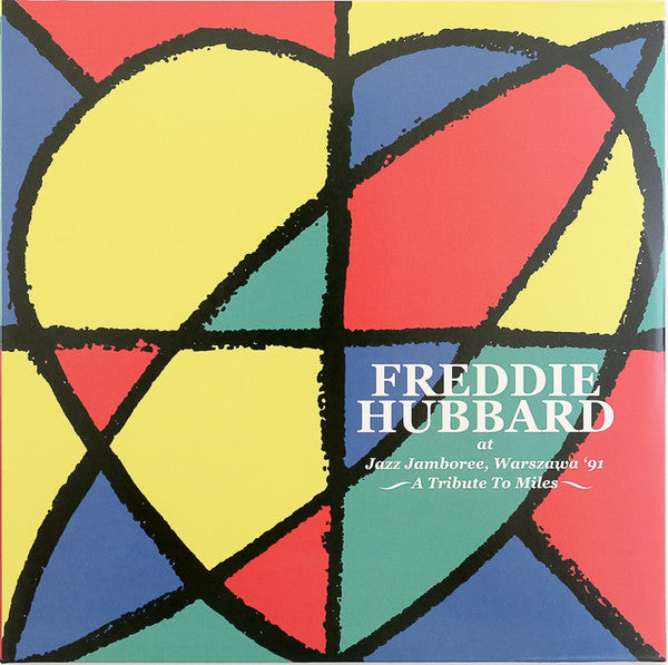 Freddie Hubbard : Live At Jazz Jamboree, Warszawa 1991 (A Tribute To Miles) (2xLP, Album, RSD, Ltd, Num)