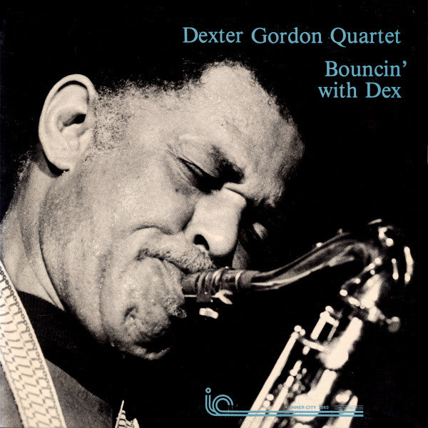 Dexter Gordon Quartet : Bouncin' With Dex (LP, Album, Bro)