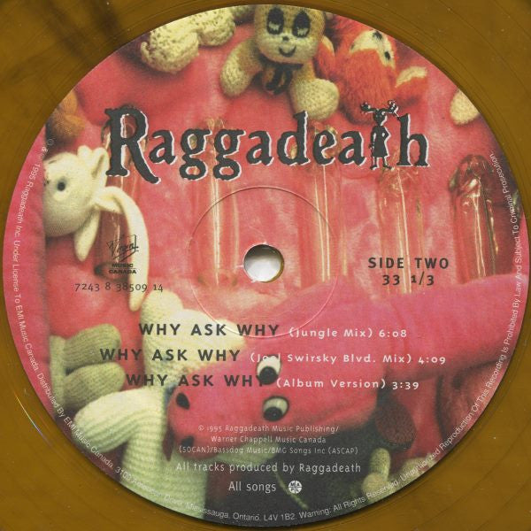 Raggadeath : Why Ask Why (12", Gol)