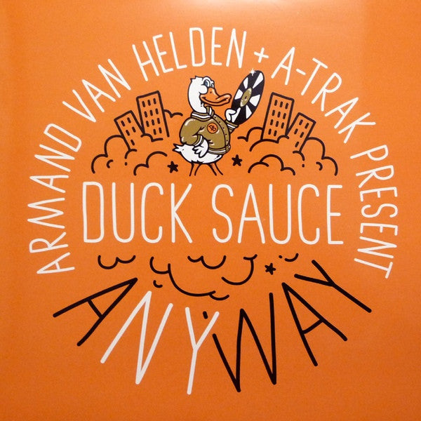 Armand Van Helden + A-Trak Present Duck Sauce : Anyway (12", S/Sided)