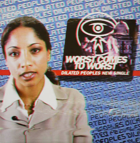 Dilated Peoples : Worst Comes To Worst (12", Single)