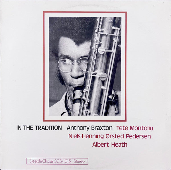 Anthony Braxton : In The Tradition (LP, Album)