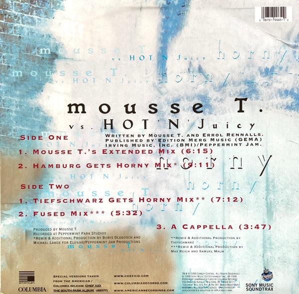 Mousse T. Vs. Hot 'N' Juicy : Horny (12")