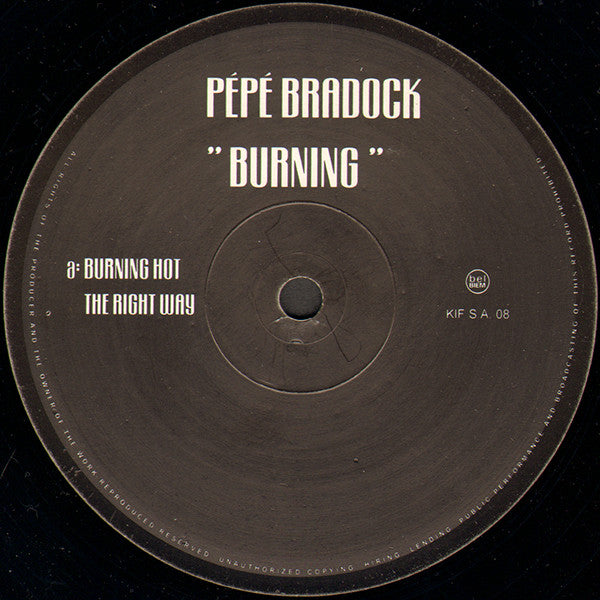 Pépé Bradock & The Grand Brûlé's Choir : Burning (12")