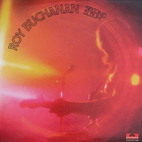Roy Buchanan : Second Album (LP, Album, RE)