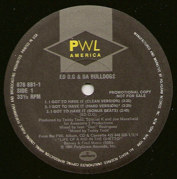 Ed O.G & Da Bulldogs : I Got To Have It (12", Promo)