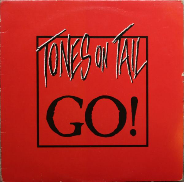 Tones On Tail : Go! (12")