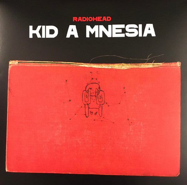 Radiohead : Kid A Mnesia (Comp, Ltd, Red + LP, Album, RE + LP, Album, RE + L)