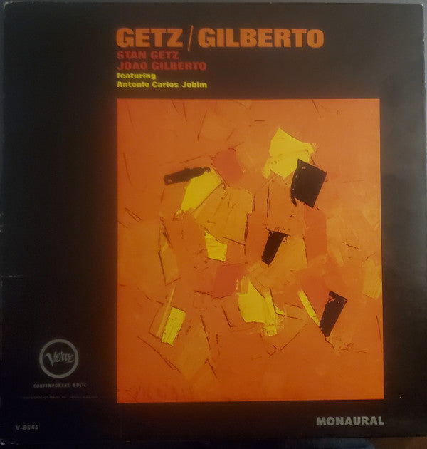 Stan Getz / João Gilberto Featuring Antonio Carlos Jobim : Getz / Gilberto (LP, Album, Mono)