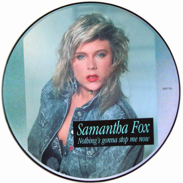 Samantha Fox : Nothing's Gonna Stop Me Now (12", Single, Pic)