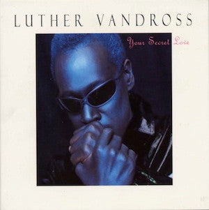 Luther Vandross : Your Secret Love (LP, Album)
