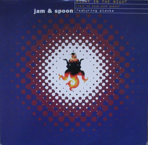Jam & Spoon Featuring Plavka : Right In The Night (Fall In Love With Music) (12")