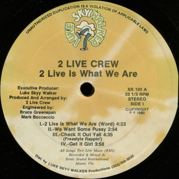 The 2 Live Crew : 2 Live Is What We Are (LP, Album)