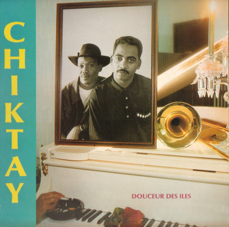 Chiktay : Douceur Des Iles (LP)