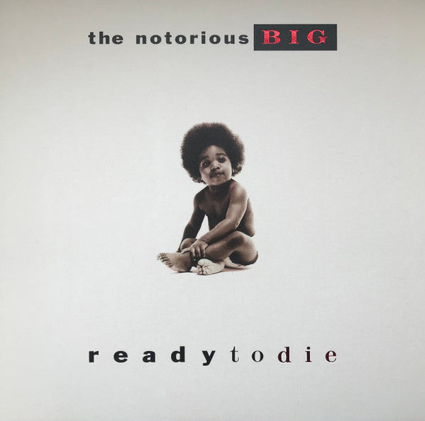 Notorious B.I.G. : Ready To Die (LP, Red + LP, Whi + Album, Club, RE, RP)