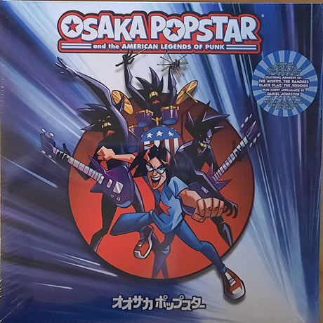 Osaka Popstar : Osaka Popstar And The American Legends Of Punk (LP, Ltd, S/Edition, 180)