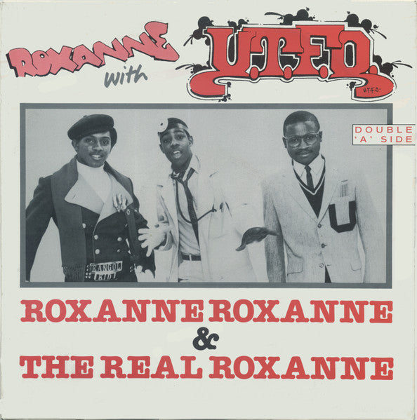 The Real Roxanne With UTFO : Roxanne Roxanne & The Real Roxanne (12")