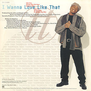 Tony Thompson (4) : I Wanna Love Like That (12", Promo)