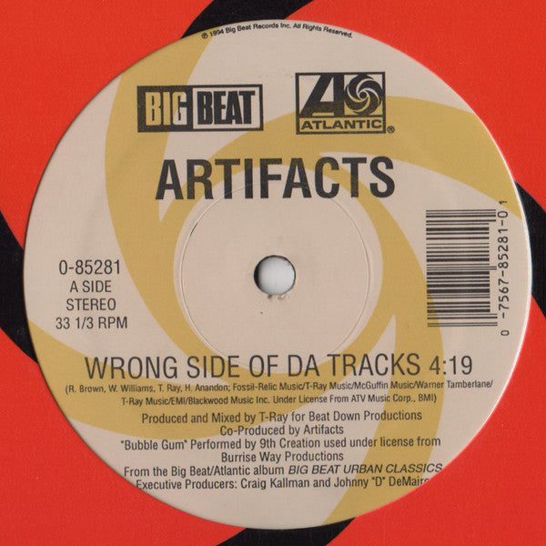 Artifacts : Wrong Side Of Da Tracks / C'mon Wit Da Git Down (12", RE)