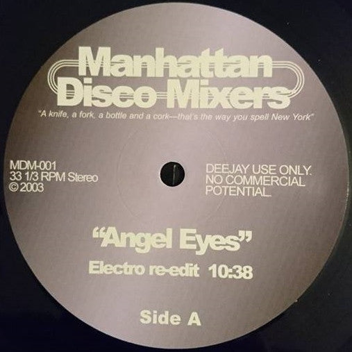 Manhattan Disco Mixers : Angel Eyes / Goodnight Tonight (12")