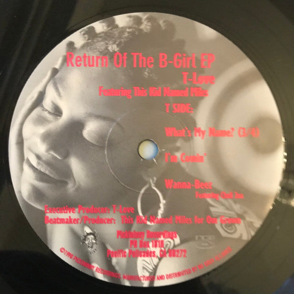 T Love Featuring This Kid Named Miles : Return Of The B-Girl EP (12", EP)