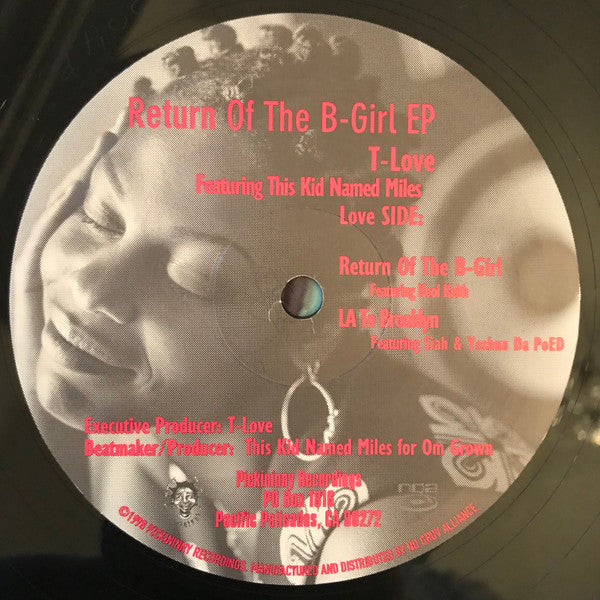 T Love Featuring This Kid Named Miles : Return Of The B-Girl EP (12", EP)