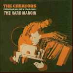 The Creators Featuring Mos Def & Talib Kweli : The Hard Margin (12")