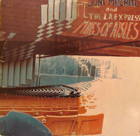 Joni Mitchell And The L.A. Express : Miles Of Aisles (2xLP, Album)