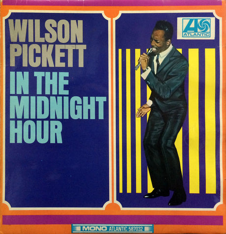Wilson Pickett : In The Midnight Hour (LP, Album, Mono, RE)