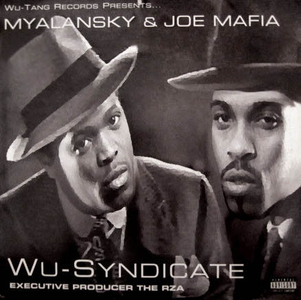 Myalansky & Joe Mafia In Wu Syndicate : Wu-Syndicate (2xLP, Album)