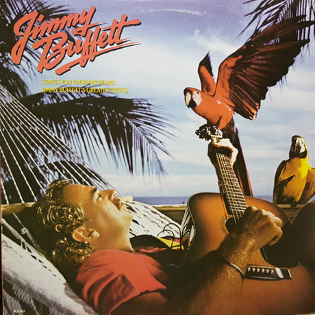 Jimmy Buffett : Songs You Know By Heart - Jimmy Buffett's Greatest Hit(s) (LP, Comp, Club)