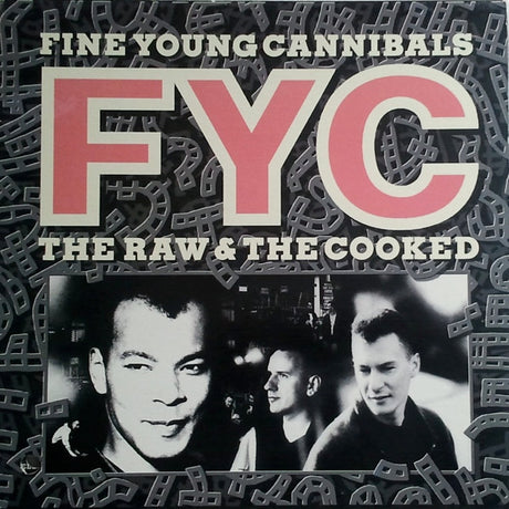 Fine Young Cannibals : The Raw & The Cooked (LP, Album)