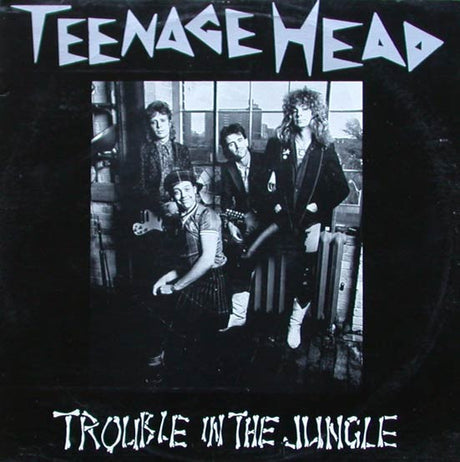 Teenage Head : Trouble In The Jungle (LP, Album)