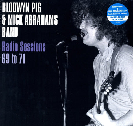 Blodwyn Pig & Mick Abrahams Band : Radio Sessions 69 To 71 (LP, Ltd, RE, Blu)