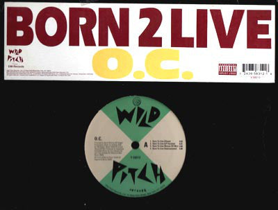 O.C. : Born 2 Live / Let It Slide (12")