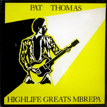Pat Thomas (3) : Highlife Greats Mbrepa (LP, Album)