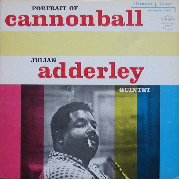 The Cannonball Adderley Quintet : Portrait Of Cannonball (LP, Album, Mono, RE)